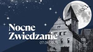 Nocne Zwiedzanie Zamku Książąt Lubomirskich